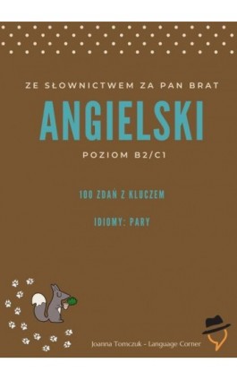 Ze słownictwem za pan brat:...