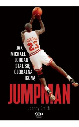 Jumpman. Jak Michael Jordan...