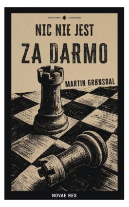 Nic nie jest za darmo