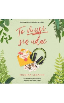 To musi się udać - Monika Serafin - Audiobook - 978-83-8418-895-8