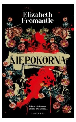 Niepokorna - Elizabeth Fremantle - Ebook - 978-83-8439-086-3