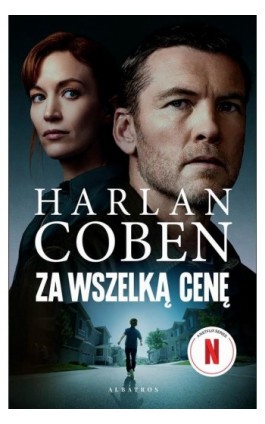 ZA WSZELKĄ CENĘ (wydanie...