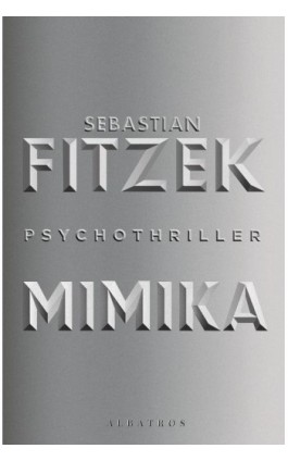 MIMIKA - Sebastian Fitzek - Ebook - 978-83-8439-114-3