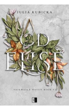Od Elise - Julia Kubicka - Ebook - 978-83-8418-912-2