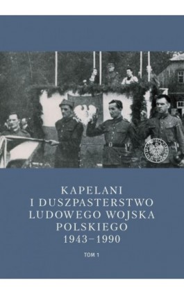Kapelani i duszpasterstwo...