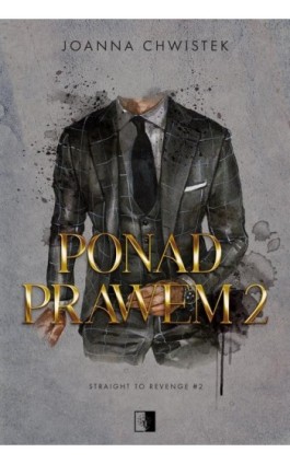 Ponad prawem 2 - Joanna Chwistek - Ebook - 978-83-8418-916-0