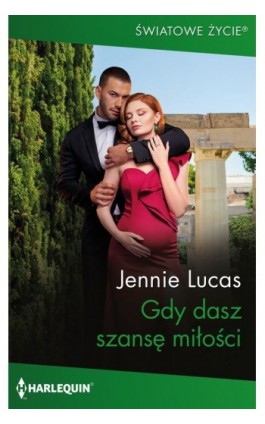 Gdy dasz szansę miłości
