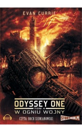 Odyssey One. Tom 4 W ogniu wojny - Evan Currie - Audiobook - 978-83-7927-579-3