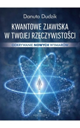 Kwantowe zjawiska w twojej...