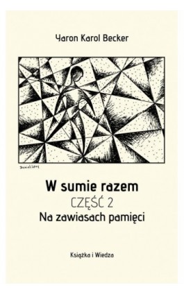 W SUMIE RAZEM CZĘŚĆ DRUGA...