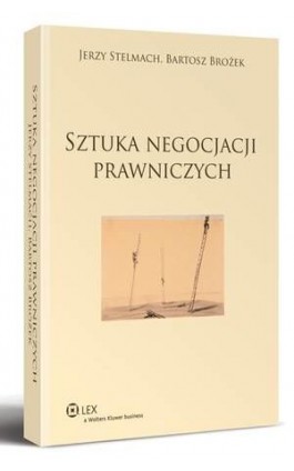 Sztuka negocjacji prawniczych - Jerzy Stelmach - Ebook - 978-83-264-0875-5