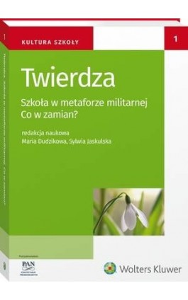 Twierdza. Szkoła w metaforze militarnej. Co w zamian? - Maria Dudzikowa - Ebook - 978-83-8107-107-9