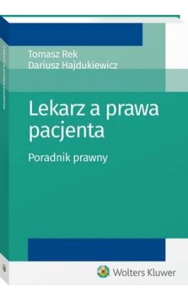 Lekarz a prawa pacjenta....