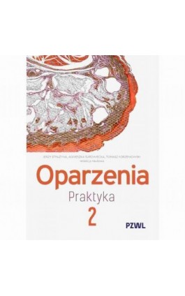 Oparzenia. Praktyka tom 2