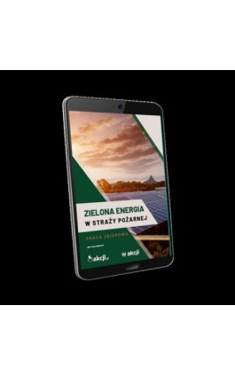 Zielona energia w straży...