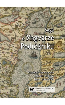 Saga o Yngvarze Podróżniku (Yngvars saga víðfǫrla) - Ebook - 978-83-226-4532-1