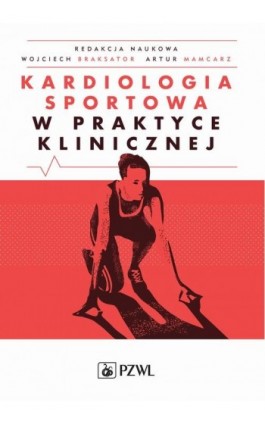 Kardiologia sportowa w praktyce klinicznej - Maciej Banach - Ebook - 978-83-200-5217-6