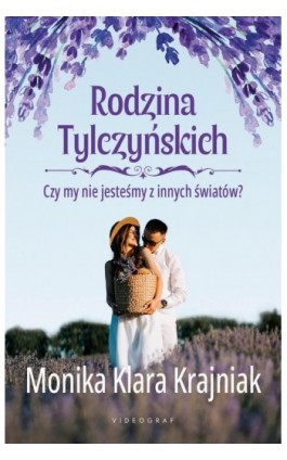 Rodzina Tylczyńskich. Tom...