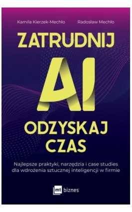 Zatrudnij AI, odzyskaj czas