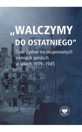 ""Walczymy do...