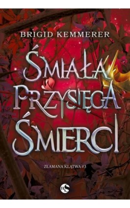 Śmiała przysięga śmierci...