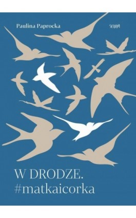 W drodze #matkaicorka
