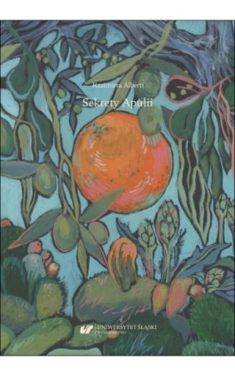Sekrety Apulii - Kazimiera Alberti - Ebook - 978-83-226-4658-8