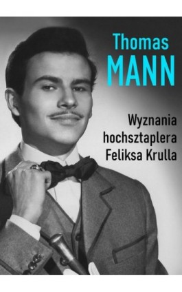 Wyznania hochsztaplera...