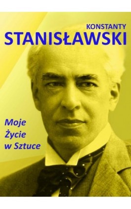 Moje życie w sztuce