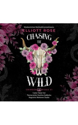 Chasing the Wild - Elliott Rose - Audiobook - 978-83-8418-932-0