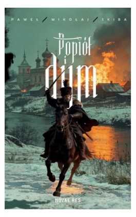 Popiół i dym - Paweł Mikołaj Skiba - Ebook - 978-83-8423-599-7