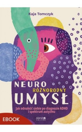 Neuroróżnorodny umysł
