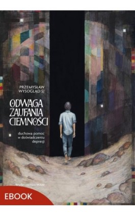 Odwaga zaufania ciemności