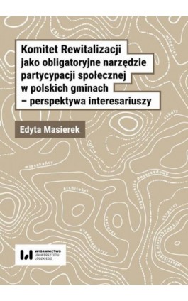 Komitet Rewitalizacji jako...