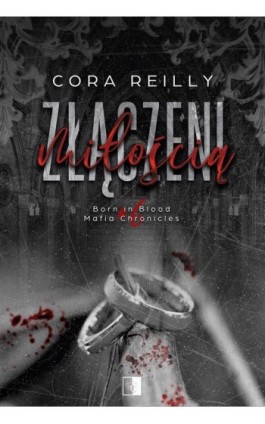 Złączeni miłością - Cora Reilly - Ebook - 978-83-8418-955-9