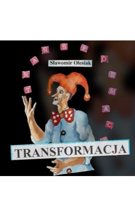 Transformacja. Historie nieobyczajne - Sławomir Olesiak - Audiobook - 978-83-68145-88-5