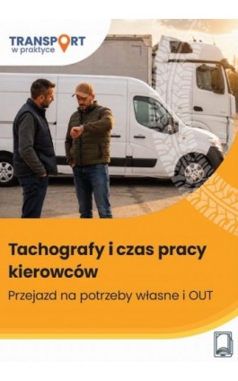 Tachografy i czas pracy...