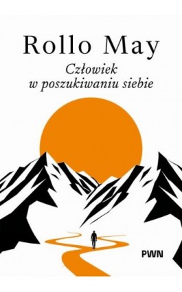 Człowiek w poszukiwaniu siebie