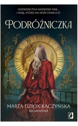 Podróżniczka - Marta Dziok-Kaczyńska - Ebook - 978-83-8417-329-9