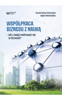 Współpraca biznesu z nauką...