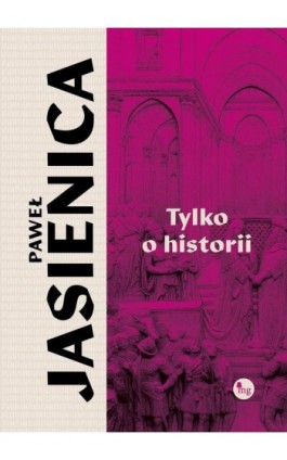 Tylko o historii