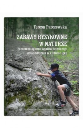 Zabawy ryzykowne w naturze....