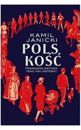 Polskość. Prawdziwa...