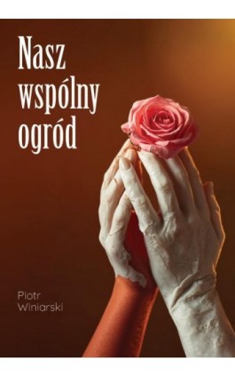 Nasz wspólny ogród