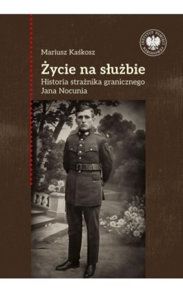 Życie na służbie.Historia...