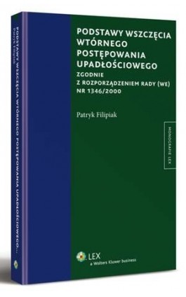 Podstawy wszczęcia wtórnego...