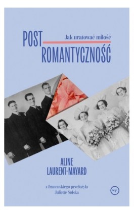 Postromantyczność - Aline Laurent-Mayard - Ebook - 978-83-68267-53-2