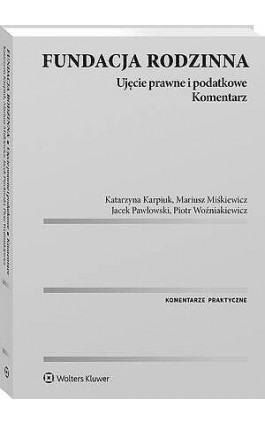 Fundacja rodzinna. Ujęcie...