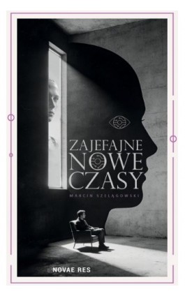 Zajefajne nowe czasy