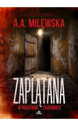 Zaplątana w rodzinne tajemnice